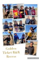 Golden Ticket Recess